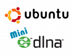 Полное руководство по компиляции и установке MiniDLNA в Ubuntu