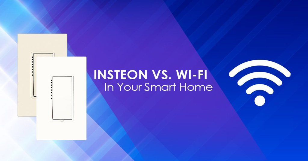 Insteon против Wi-Fi в умном доме